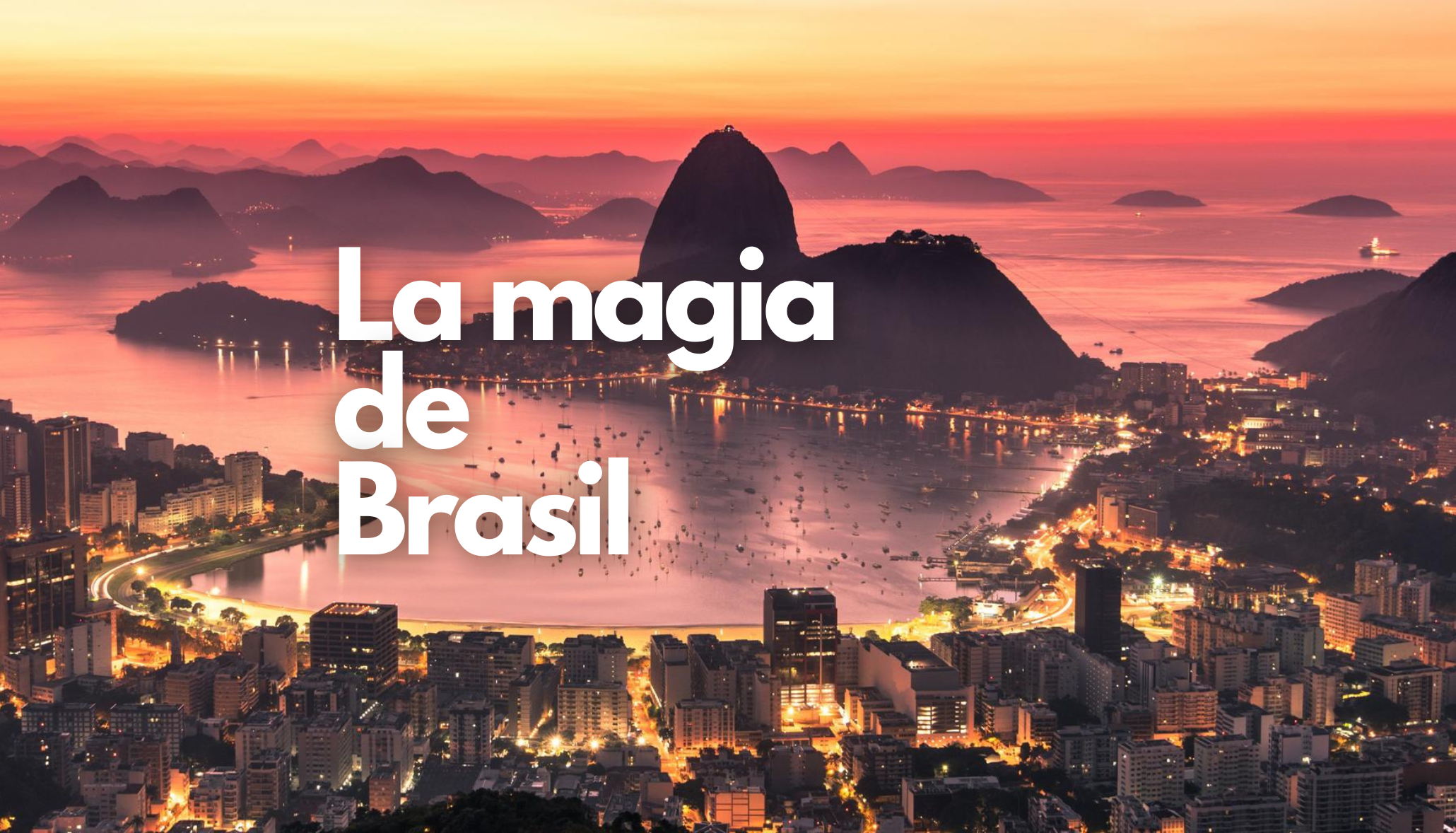 La magia de Brasil